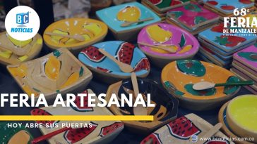 Hoy comienza la Feria Artesanal de Manizales 2025