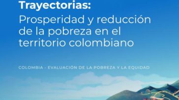 Informe Pobreza en Colombia - Banco Mundial