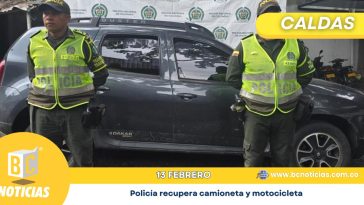 Policía de Caldas recupera camioneta y motocicleta con documentación falsa