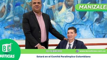 Un manizaleño estará al frente del Comité Paralímpico Colombiano