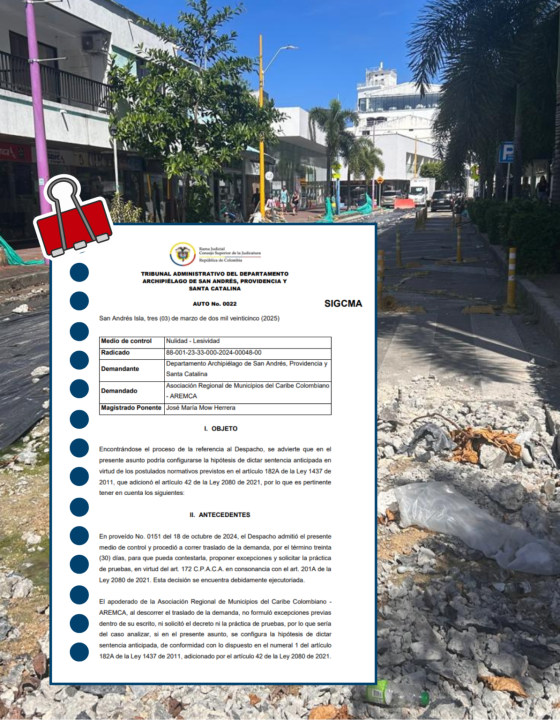 Tribunal Administrativo de San Andrés, Isla, decidió no realizar audiencia con las partes, les concederá término legal para alegar.